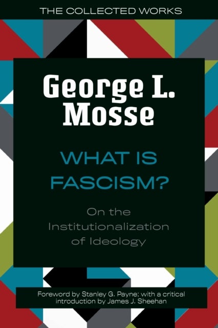 What Is Fascism? - On the Institutionalization of Ideology