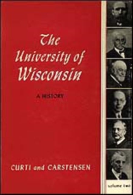 The University of Wisconsin, a History