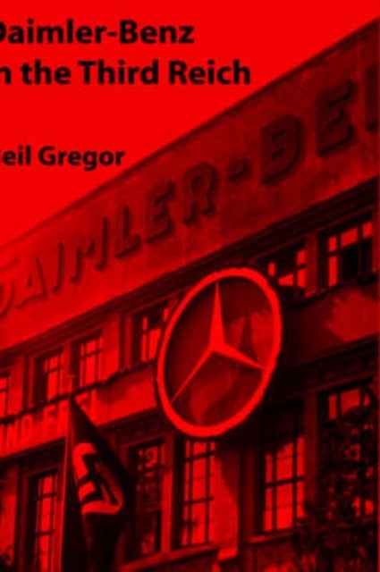 Daimler-Benz in the Third Reich
