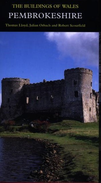 Pembrokeshire - The Buildings of Wales