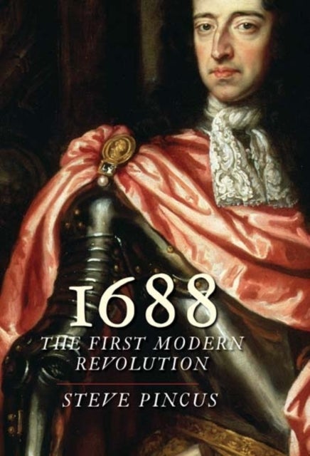 1688 - The First Modern Revolution