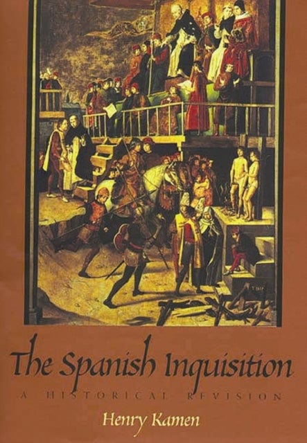 The Spanish Inquisition - A Historical Revision