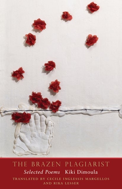 The Brazen Plagiarist - Selected Poems