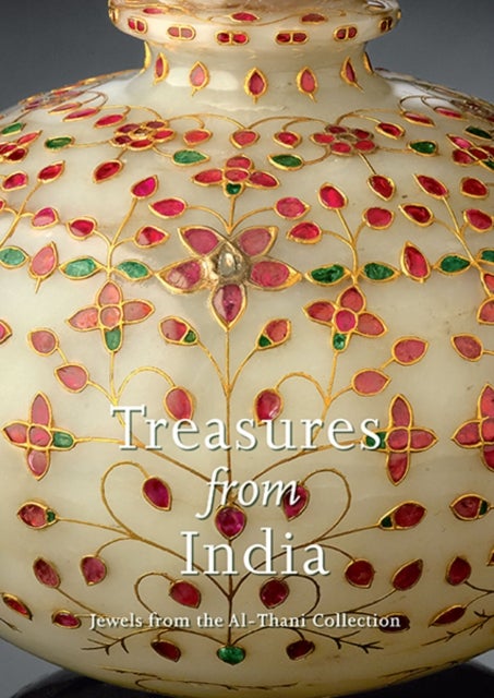 Treasures from India - Jewels from the Al-Thani Collection