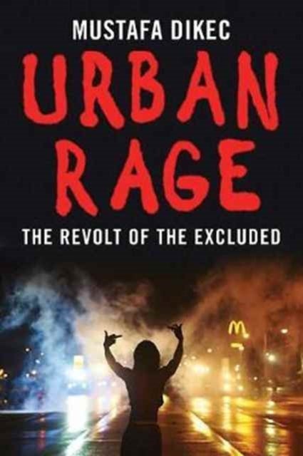 Urban Rage - The Revolt of the Excluded