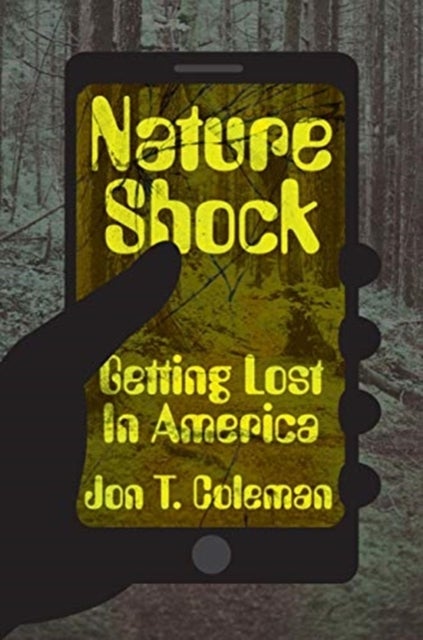Nature Shock - Getting Lost in America