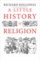 Religion, A Little History of