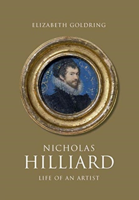 Nicholas Hilliard - Life of an Artist