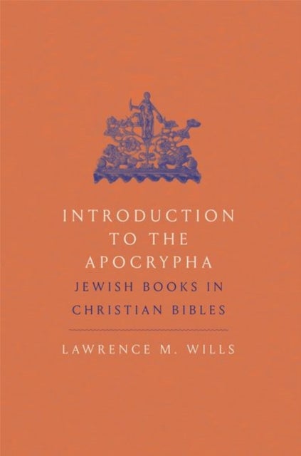 Introduction to the Apocrypha - Jewish Books in Christian Bibles