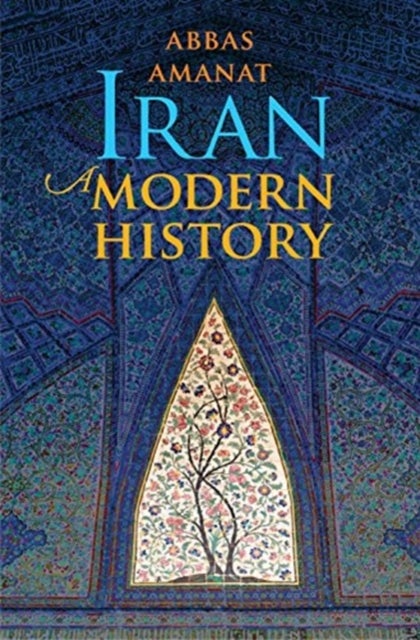 Iran - A Modern History