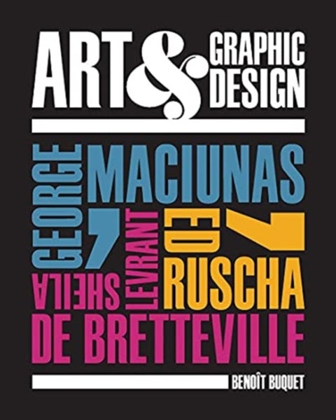 Art & Graphic Design - George Maciunas, Ed Ruscha, Sheila Levrant de Bretteville