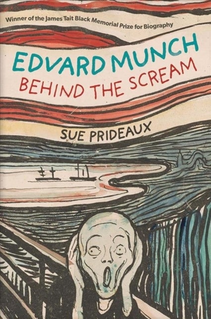 Edvard Munch - Behind the Scream