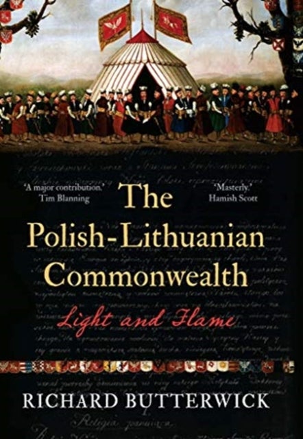 The Polish-Lithuanian Commonwealth, 1733-1795 - Light and Flame