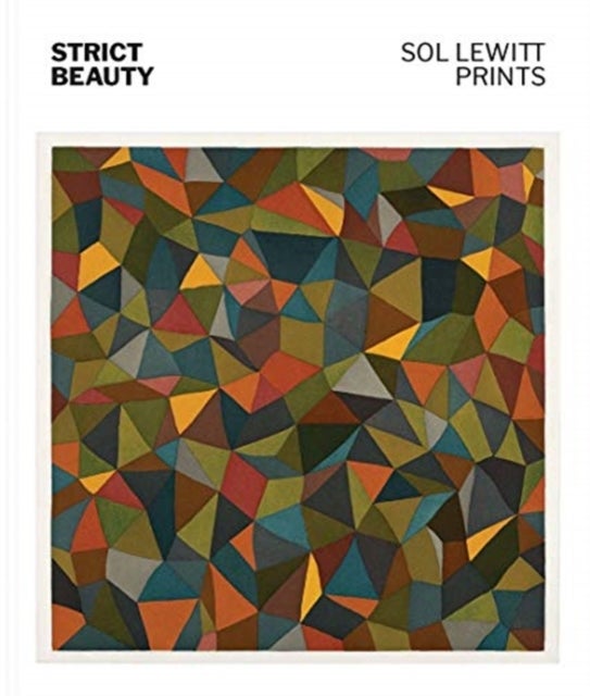 Strict Beauty - Sol LeWitt Prints