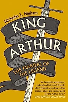King Arthur - The Making of the Legend