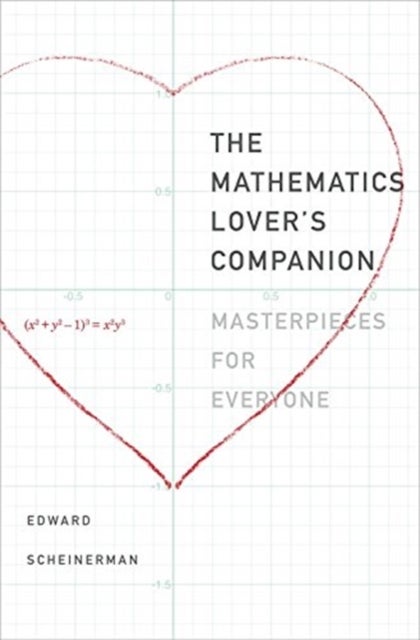 The Mathematics Lover¿s Companion - Masterpieces for Everyone