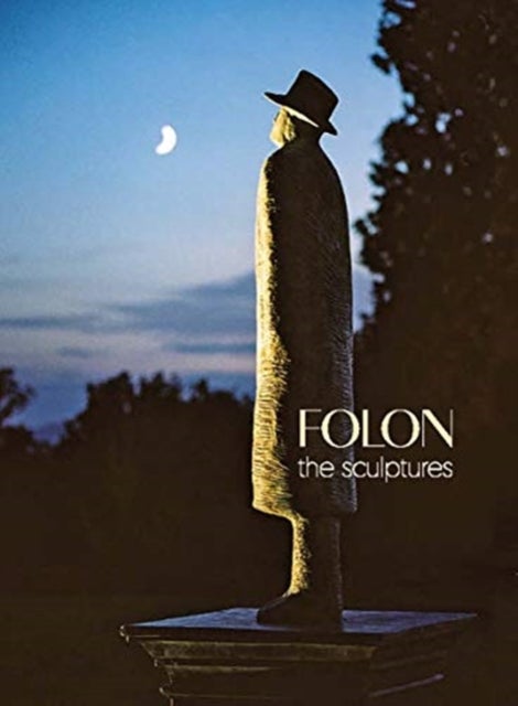 Folon - The Sculptures