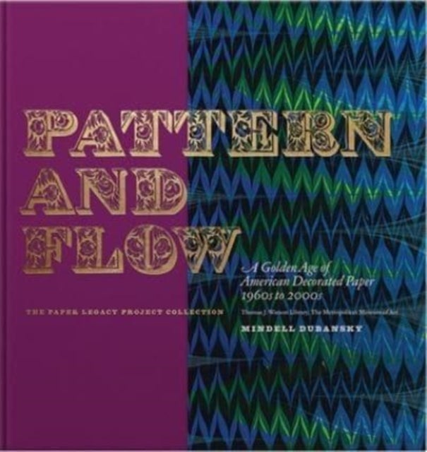 Pattern and Flow - A Golden Age of American Decorated Paper, 1960s to 2000s