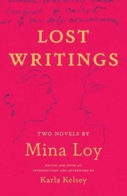 Lost Writings - Two Novels by Mina Loy