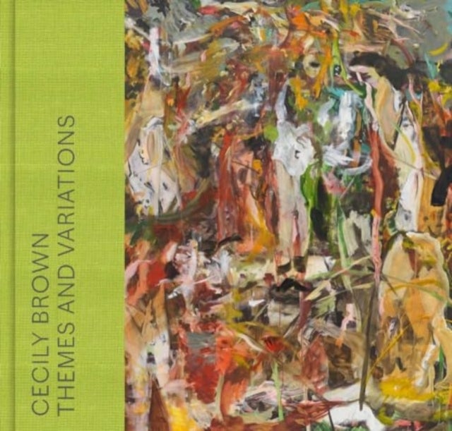 Cecily Brown - Themes and Variations