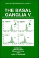 The Basal Ganglia V