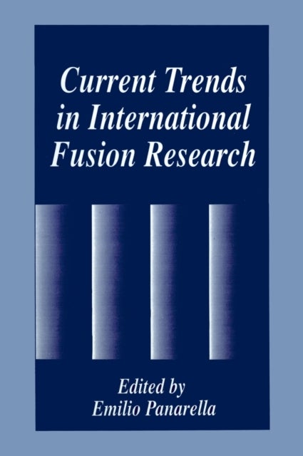 Current Trends in International Fusion Research