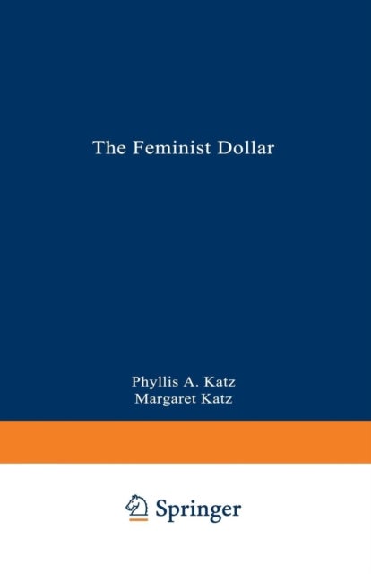The Feminist Dollar - The Wise Woman’s Buying Guide