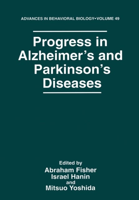 Progress in Alzheimer’s and Parkinson’s Diseases