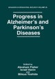 Progress in Alzheimer’s and Parkinson’s Diseases
