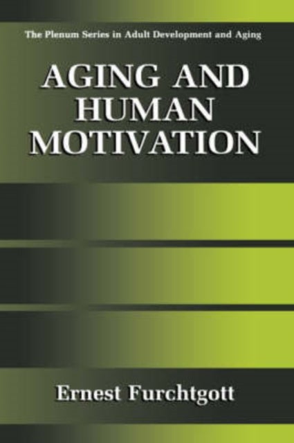 Aging and Human Motivation