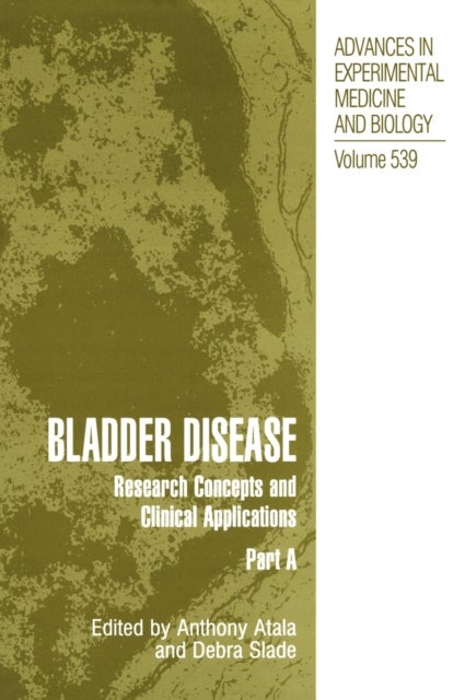 Bladder Disease - Research Concepts and Clinical Applications