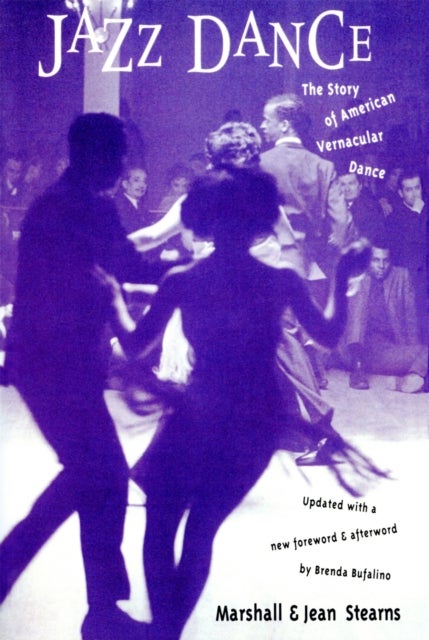 Jazz Dance - The Story Of American Vernacular Dance