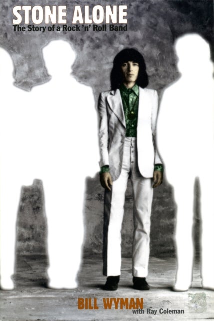 Stone Alone - The Story of a Rock 'n' Roll Band