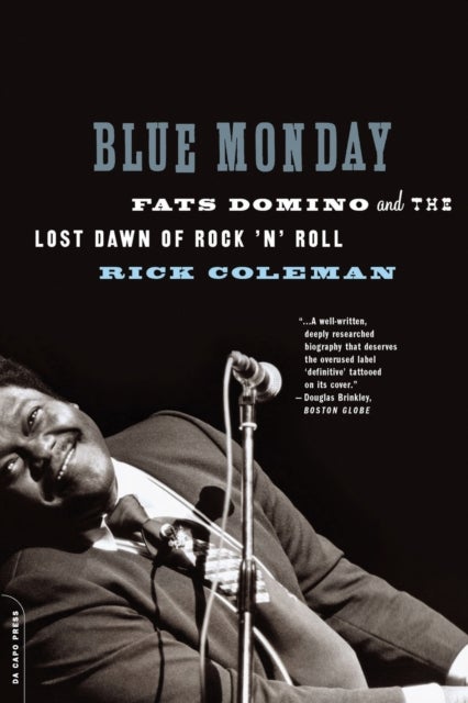 Blue Monday - Fats Domino and the Lost Dawn of Rock 'n' Roll