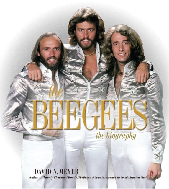The Bee Gees - The Biography