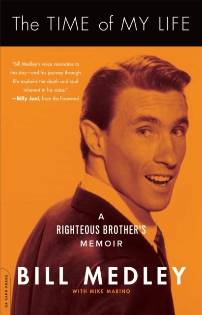 The Time of My Life - A Righteous Brother's Memoir