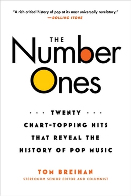 The Number Ones - Twenty Chart-Topping Hits That Reveal the History of Pop Music