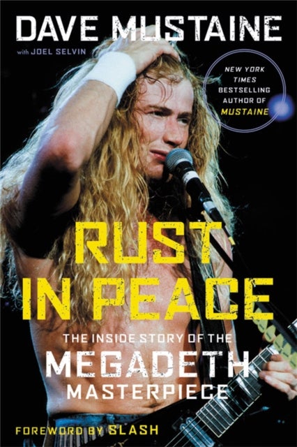 Rust in Peace - The Inside Story of the Megadeth Masterpiece