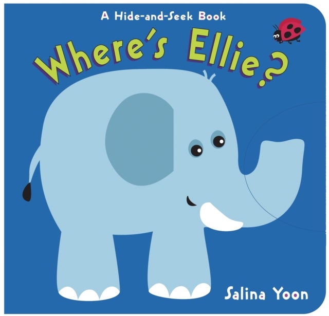 Where's Ellie? - A Hide-and-Seek Book