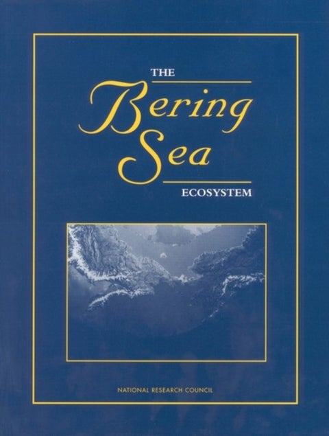 The Bering Sea Ecosystem
