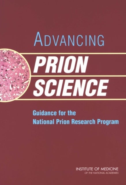 Advancing Prion Science - Guidance for the National Prion Research Program