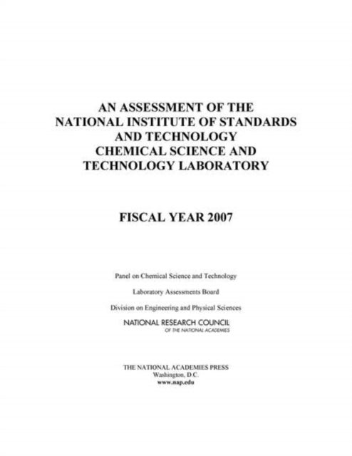 An Assessment of the National Institute of Standards and Technology Chemical Science and Technology Laboratory - Fiscal Year 2007