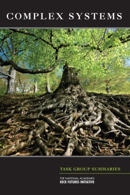 Complex Systems - Task Group Summaries