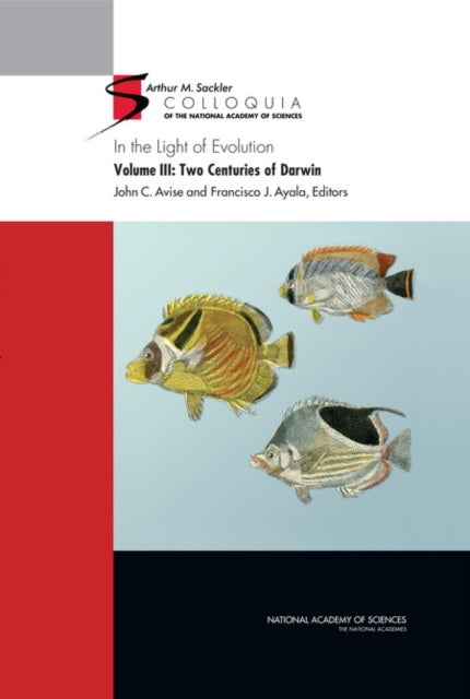 In the Light of Evolution - Volume III: Two Centuries of Darwin
