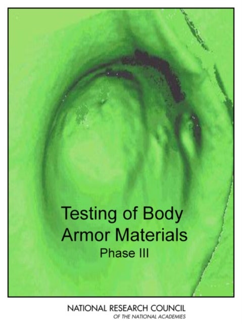 Testing of Body Armor Materials - Phase III