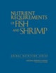 Nutrient Requirements of Fish and Shrimp