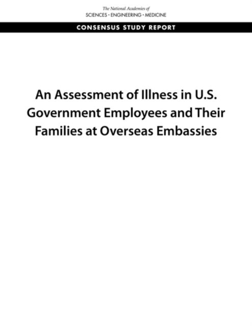 An Assessment of Illness in U.S. Government Employees and Their Families at Overseas Embassies