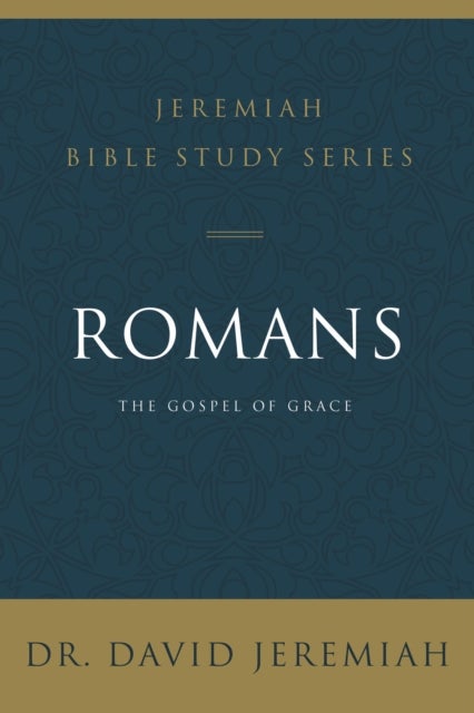 Romans - The Gospel of Grace
