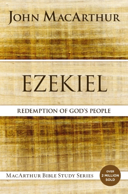 Ezekiel - Redemption for God's People
