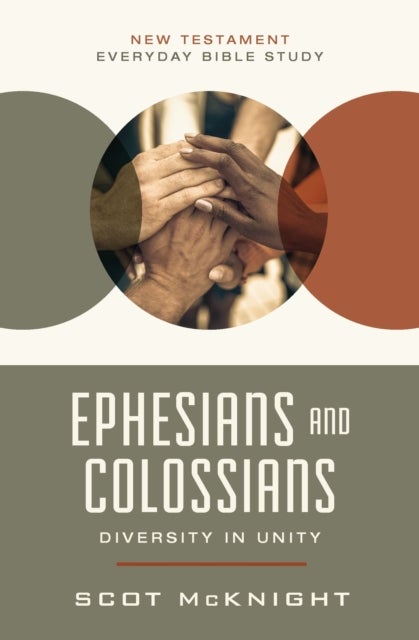 Ephesians and Colossians - Diversity in Unity